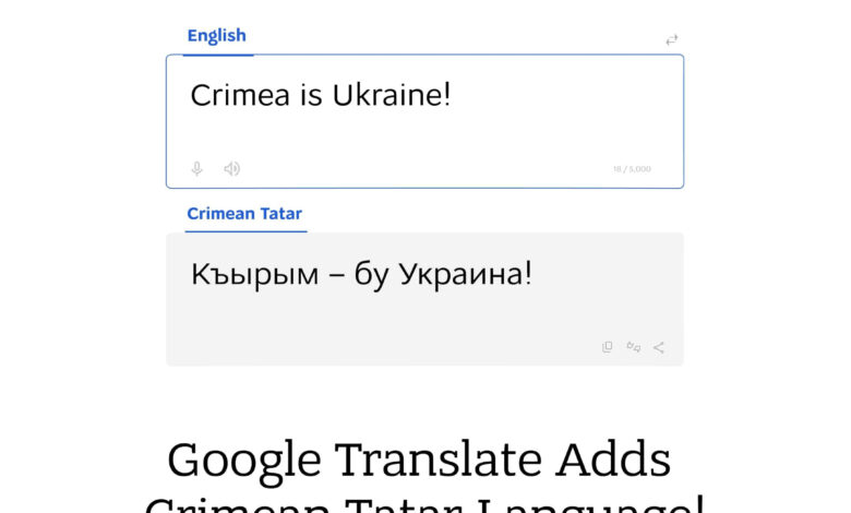 "Google Translate"e "Kırım-Tatar" dili eklendi.