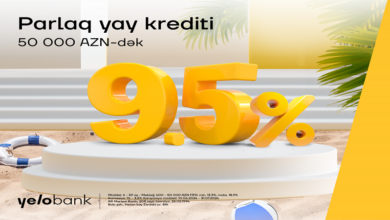 Yelo Bank-dan illik 9.5% ilə yay krediti!